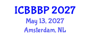 International Conference on Bioenergy, Biogas and Biogas Production (ICBBBP) May 13, 2027 - Amsterdam, Netherlands