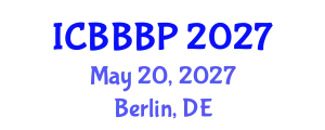 International Conference on Bioenergy, Biogas and Biogas Production (ICBBBP) May 20, 2027 - Berlin, Germany