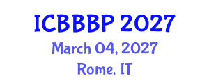 International Conference on Bioenergy, Biogas and Biogas Production (ICBBBP) March 04, 2027 - Rome, Italy