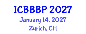 International Conference on Bioenergy, Biogas and Biogas Production (ICBBBP) January 14, 2027 - Zurich, Switzerland