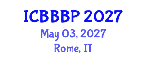International Conference on Bioenergy, Biogas and Biogas Production (ICBBBP) May 03, 2027 - Rome, Italy