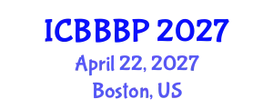 International Conference on Bioenergy, Biogas and Biogas Production (ICBBBP) April 22, 2027 - Boston, United States
