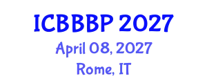 International Conference on Bioenergy, Biogas and Biogas Production (ICBBBP) April 08, 2027 - Rome, Italy