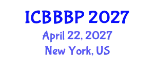 International Conference on Bioenergy, Biogas and Biogas Production (ICBBBP) April 22, 2027 - New York, United States