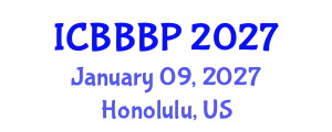 International Conference on Bioenergy, Biogas and Biogas Production (ICBBBP) January 09, 2027 - Honolulu, United States