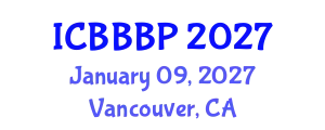 International Conference on Bioenergy, Biogas and Biogas Production (ICBBBP) January 09, 2027 - Vancouver, Canada