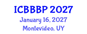 International Conference on Bioenergy, Biogas and Biogas Production (ICBBBP) January 16, 2027 - Montevideo, Uruguay