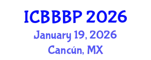 International Conference on Bioenergy, Biogas and Biogas Production (ICBBBP) January 19, 2026 - Cancún, Mexico