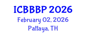 International Conference on Bioenergy, Biogas and Biogas Production (ICBBBP) February 02, 2026 - Pattaya, Thailand