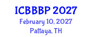 International Conference on Bioenergy, Biogas and Biogas Production (ICBBBP) February 10, 2027 - Pattaya, Thailand