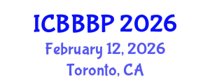 International Conference on Bioenergy, Biogas and Biogas Production (ICBBBP) February 12, 2026 - Toronto, Canada