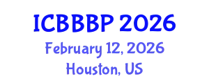 International Conference on Bioenergy, Biogas and Biogas Production (ICBBBP) February 12, 2026 - Houston, United States