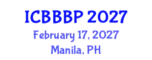 International Conference on Bioenergy, Biogas and Biogas Production (ICBBBP) February 17, 2027 - Manila, Philippines