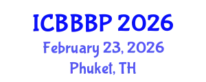 International Conference on Bioenergy, Biogas and Biogas Production (ICBBBP) February 23, 2026 - Phuket, Thailand