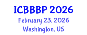 International Conference on Bioenergy, Biogas and Biogas Production (ICBBBP) February 23, 2026 - Washington, United States