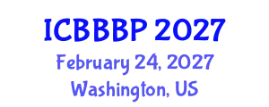 International Conference on Bioenergy, Biogas and Biogas Production (ICBBBP) February 24, 2027 - Washington, United States