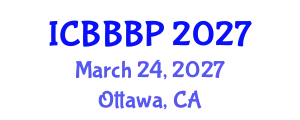International Conference on Bioenergy, Biogas and Biogas Production (ICBBBP) March 24, 2027 - Ottawa, Canada