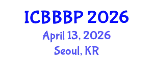 International Conference on Bioenergy, Biogas and Biogas Production (ICBBBP) April 13, 2026 - Seoul, Republic of Korea