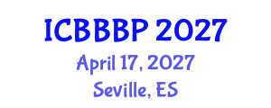 International Conference on Bioenergy, Biogas and Biogas Production (ICBBBP) April 17, 2027 - Seville, Spain