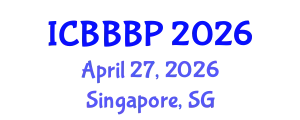 International Conference on Bioenergy, Biogas and Biogas Production (ICBBBP) April 27, 2026 - Singapore, Singapore