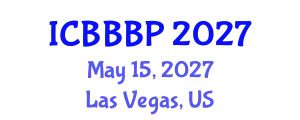 International Conference on Bioenergy, Biogas and Biogas Production (ICBBBP) May 15, 2027 - Las Vegas, United States