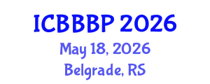 International Conference on Bioenergy, Biogas and Biogas Production (ICBBBP) May 18, 2026 - Belgrade, Serbia