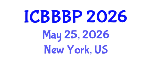 International Conference on Bioenergy, Biogas and Biogas Production (ICBBBP) May 25, 2026 - New York, United States