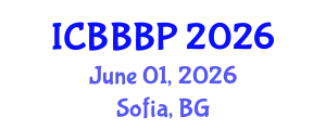 International Conference on Bioenergy, Biogas and Biogas Production (ICBBBP) June 01, 2026 - Sofia, Bulgaria