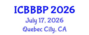 International Conference on Bioenergy, Biogas and Biogas Production (ICBBBP) July 17, 2026 - Quebec City, Canada
