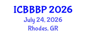 International Conference on Bioenergy, Biogas and Biogas Production (ICBBBP) July 24, 2026 - Rhodes, Greece