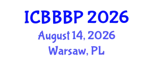 International Conference on Bioenergy, Biogas and Biogas Production (ICBBBP) August 14, 2026 - Warsaw, Poland