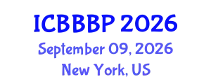 International Conference on Bioenergy, Biogas and Biogas Production (ICBBBP) September 09, 2026 - New York, United States