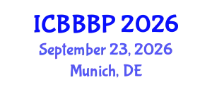 International Conference on Bioenergy, Biogas and Biogas Production (ICBBBP) September 23, 2026 - Munich, Germany