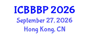 International Conference on Bioenergy, Biogas and Biogas Production (ICBBBP) September 27, 2026 - Hong Kong, China