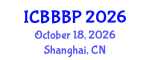 International Conference on Bioenergy, Biogas and Biogas Production (ICBBBP) October 18, 2026 - Shanghai, China