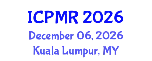International Conference on Petroleum and Mineral Resources (ICPMR) December 06, 2026 - Kuala Lumpur, Malaysia
