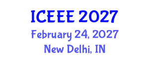 International Conference on Electrotechnics and Electrical Engineering (ICEEE) February 24, 2027 - New Delhi, India
