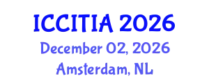 International Conference on Computer and Information Technologies, Innovations and Applications (ICCITIA) December 02, 2026 - Amsterdam, Netherlands