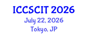 International Conference on Computer Science, Cybersecurity and Information Technology (ICCSCIT) July 22, 2026 - Tokyo, Japan