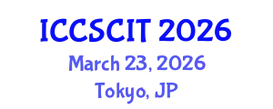 International Conference on Computer Science, Cybersecurity and Information Technology (ICCSCIT) March 23, 2026 - Tokyo, Japan