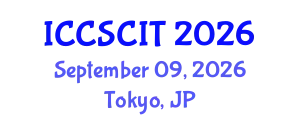 International Conference on Computer Science, Cybersecurity and Information Technology (ICCSCIT) September 09, 2026 - Tokyo, Japan