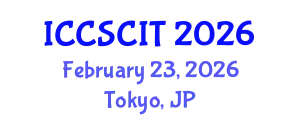 International Conference on Computer Science, Cybersecurity and Information Technology (ICCSCIT) February 23, 2026 - Tokyo, Japan