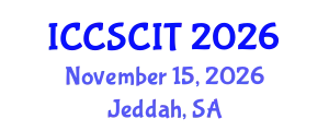 International Conference on Computer Science, Cybersecurity and Information Technology (ICCSCIT) November 15, 2026 - Jeddah, Saudi Arabia