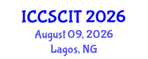 International Conference on Computer Science, Cybersecurity and Information Technology (ICCSCIT) August 09, 2026 - Lagos, Nigeria