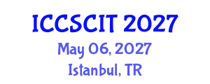 International Conference on Computer Science, Cybersecurity and Information Technology (ICCSCIT) May 06, 2027 - Istanbul, Turkey