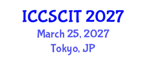 International Conference on Computer Science, Cybersecurity and Information Technology (ICCSCIT) March 25, 2027 - Tokyo, Japan