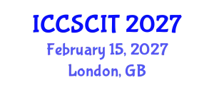 International Conference on Computer Science, Cybersecurity and Information Technology (ICCSCIT) February 15, 2027 - London, United Kingdom