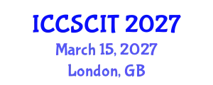 International Conference on Computer Science, Cybersecurity and Information Technology (ICCSCIT) March 15, 2027 - London, United Kingdom