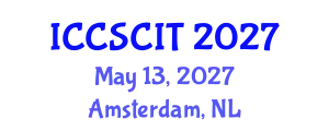 International Conference on Computer Science, Cybersecurity and Information Technology (ICCSCIT) May 13, 2027 - Amsterdam, Netherlands
