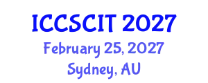 International Conference on Computer Science, Cybersecurity and Information Technology (ICCSCIT) February 25, 2027 - Sydney, Australia